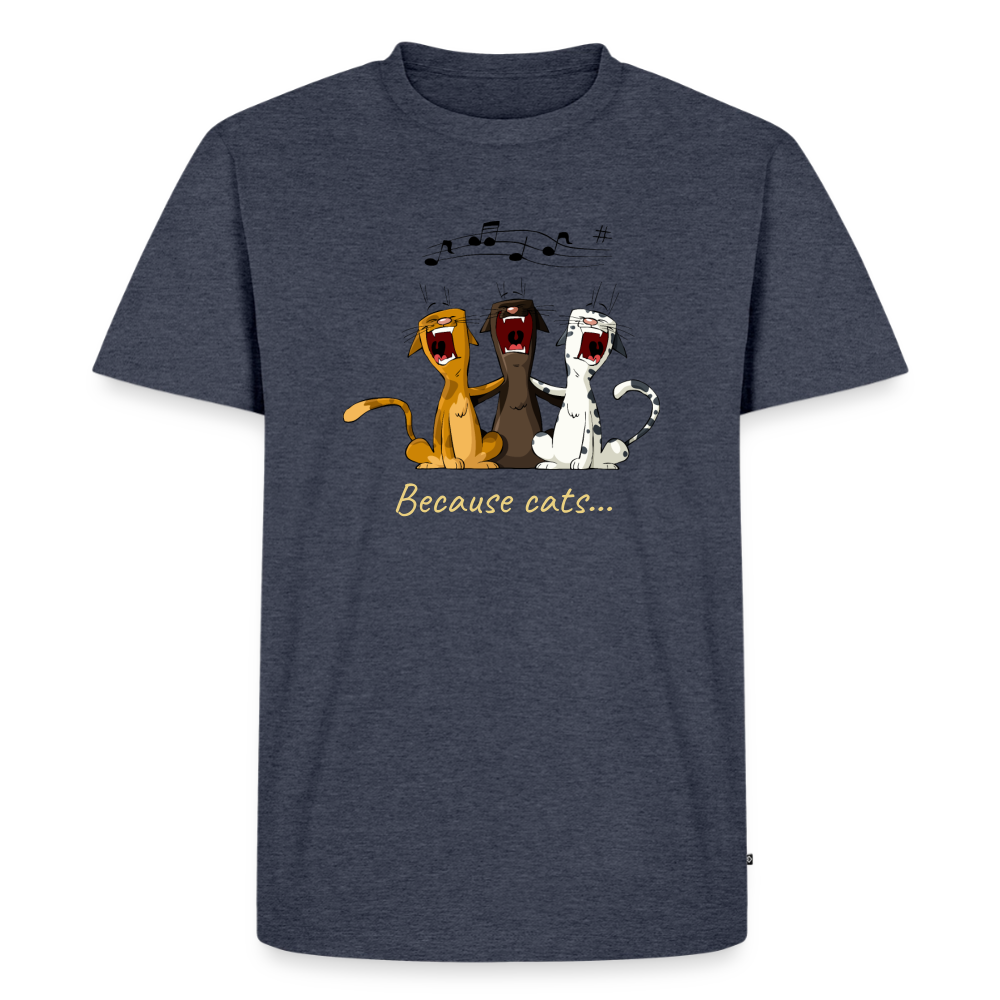Premium because cats singing t-shirt - heather denim