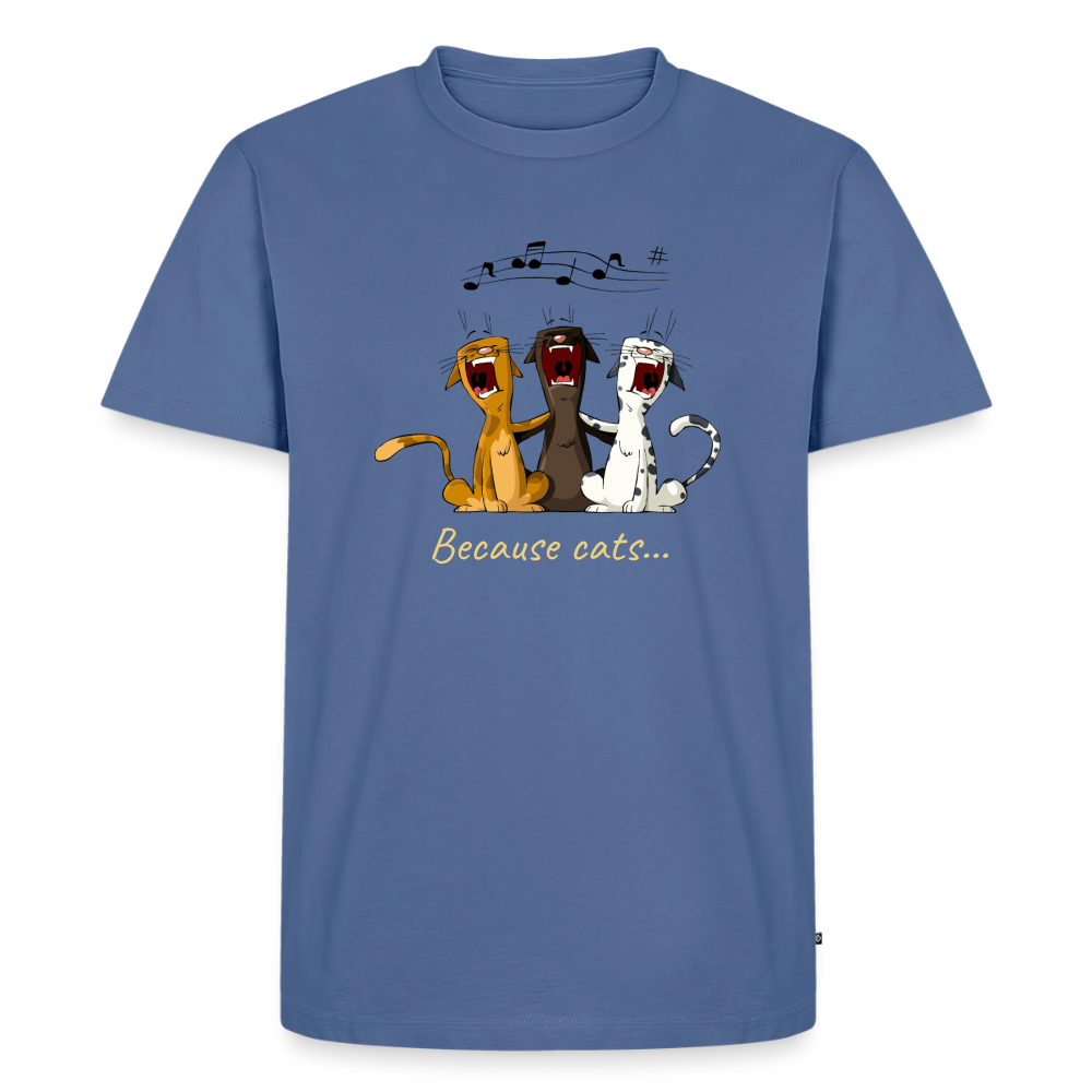 Premium because cats singing t-shirt - stone blue